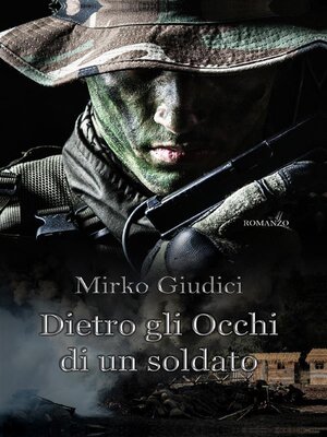 cover image of Dietro Gli Occhi Di Un Soldato